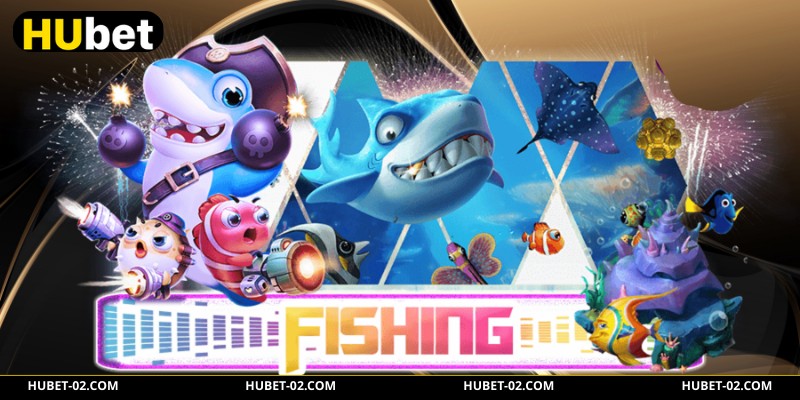 Chiến thuật tập trung cá boss cùng HUBET