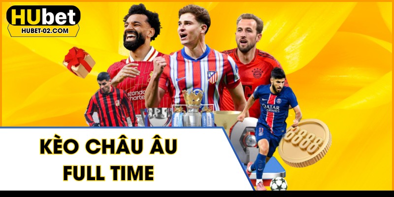 keo chau au full time bi kip thang lon tai sanh hubet